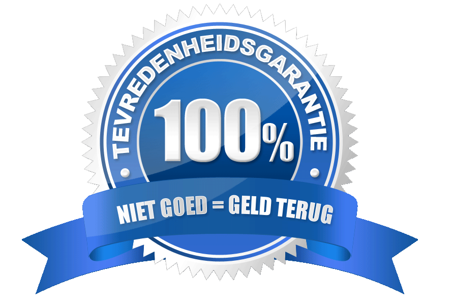 100% tevredenheidsgarantie 100% tevredenheidsgarantie
